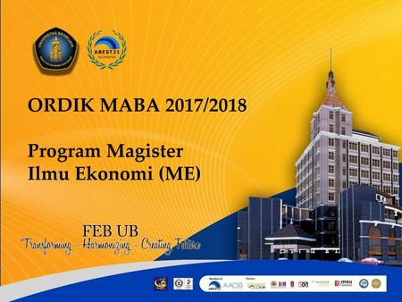 ORDIK MABA 2017/2018 Program Magister Ilmu Ekonomi (ME)