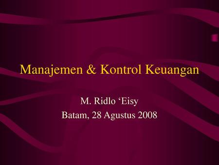 Manajemen & Kontrol Keuangan
