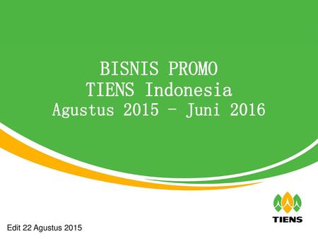 BISNIS PROMO TIENS Indonesia Agustus Juni 2016