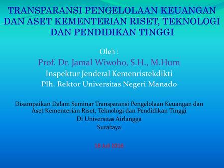 Oleh : Prof. Dr. Jamal Wiwoho, S.H., M.Hum