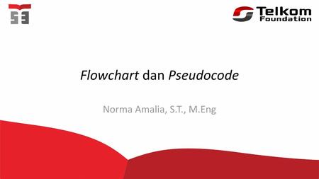 Flowchart dan Pseudocode