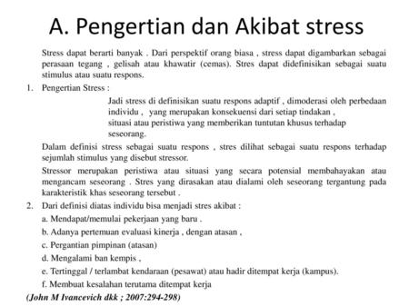 A. Pengertian dan Akibat stress