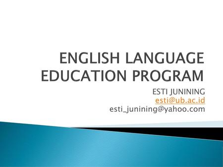 ENGLISH LANGUAGE EDUCATION PROGRAM