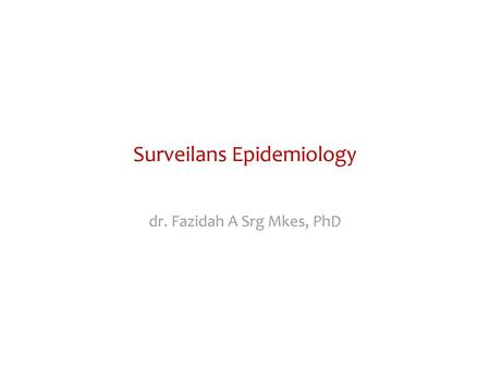 Surveilans Epidemiology