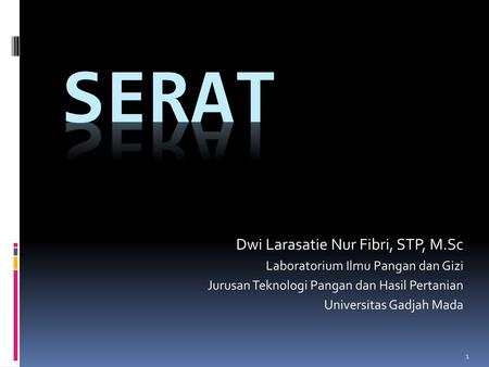 SERAT Dwi Larasatie Nur Fibri, STP, M.Sc