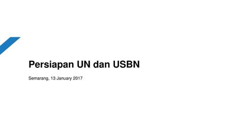 Persiapan UN dan USBN Semarang, 13 January 2017