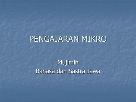 Mujimin Bahasa dan Sastra Jawa