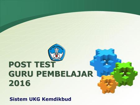 POST TEST GURU PEMBELAJAR 2016