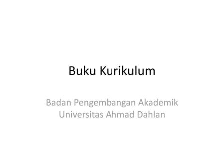 Badan Pengembangan Akademik Universitas Ahmad Dahlan