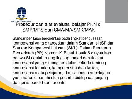 Prosedur dan alat evaluasi belajar PKN di SMP/MTS dan SMA/MA/SMK/MAK