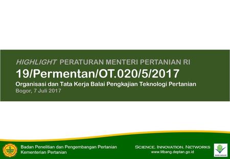 19/Permentan/OT.020/5/2017 HIGHLIGHT PERATURAN MENTERI PERTANIAN RI