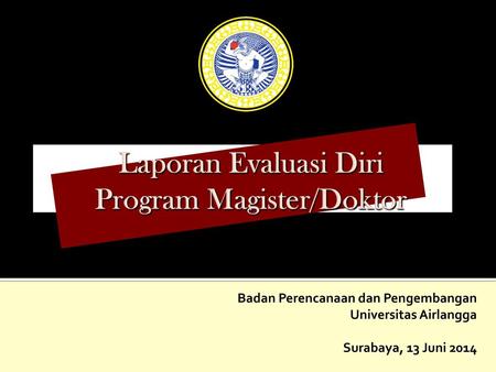 Laporan Evaluasi Diri Program Magister/Doktor