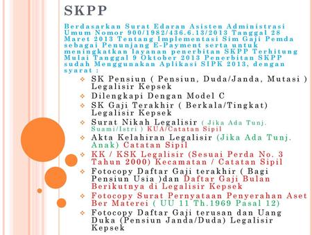 SKPP SK Pensiun ( Pensiun, Duda/Janda, Mutasi ) Legalisir Kepsek