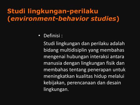 Studi lingkungan-perilaku (environment-behavior studies)