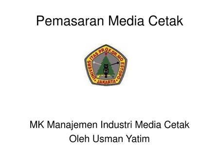 MK Manajemen Industri Media Cetak