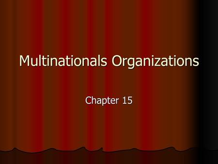 Multinationals Organizations