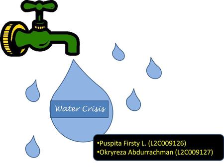 Water Crisis Puspita Firsty L. (L2C009126)