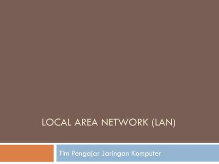 Local area network (Lan)