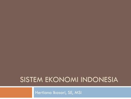 Sistem Ekonomi Indonesia