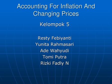 Accounting For Inflation And Changing Prices