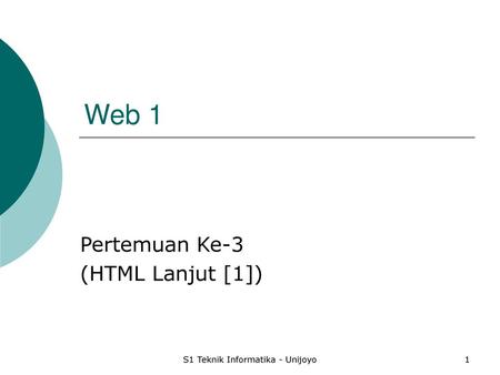 Pertemuan Ke-3 (HTML Lanjut [1])