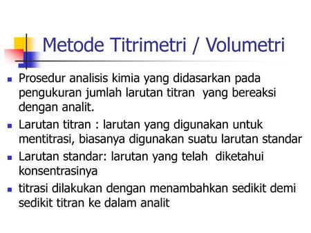 Metode Titrimetri / Volumetri