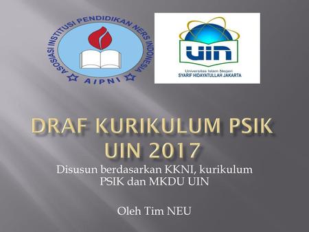 Draf Kurikulum PSIK UIN 2017