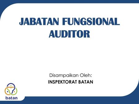 JABATAN FUNGSIONAL AUDITOR
