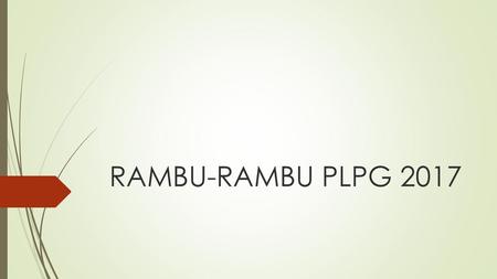 RAMBU-RAMBU PLPG 2017.