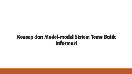 Konsep dan Model-model Sistem Temu Balik Informasi