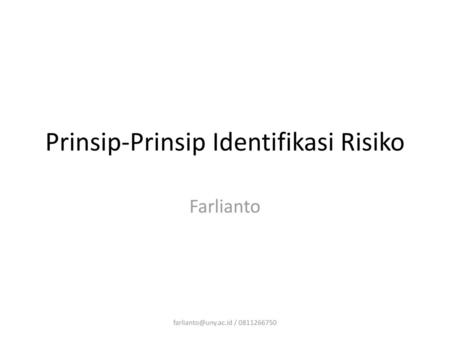 Prinsip-Prinsip Identifikasi Risiko