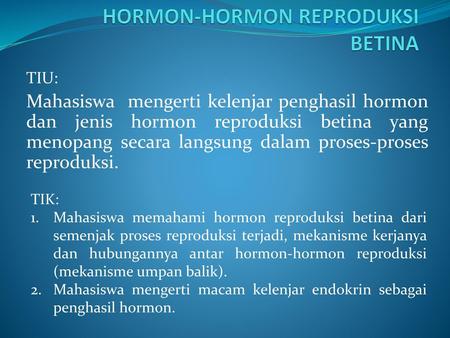 HORMON-HORMON REPRODUKSI BETINA