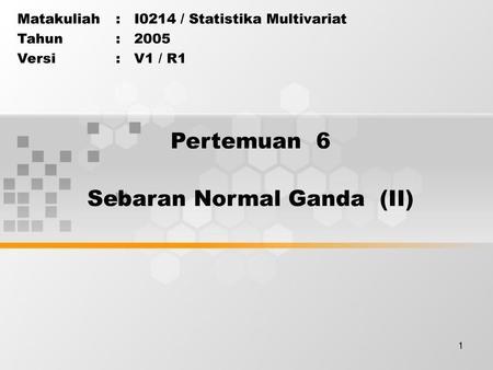 Sebaran Normal Ganda (II)