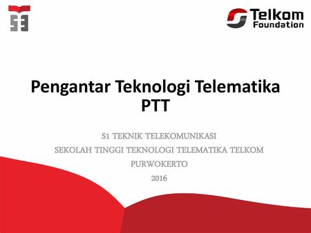 Pengantar Teknologi Telematika PTT