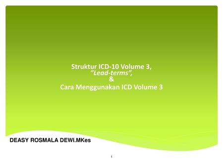 Struktur ICD-10 Volume 3, ”Lead-terms”, &