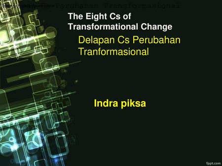 The Eight Cs of Transformational Change