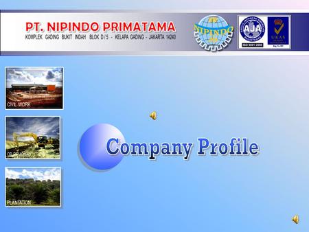 CIVIL WORK Company Profile OB REMOVAL PLANTATION.