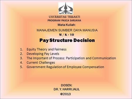 Pay Structure Decision
