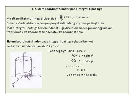 1. Sistem koordinat Silinder pada Integral Lipat Tiga