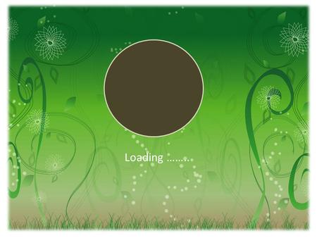 Loading ……...