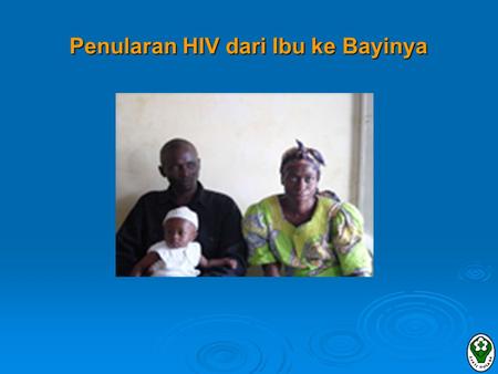 Penularan HIV dari Ibu ke Bayinya