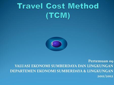 Travel Cost Method (TCM)