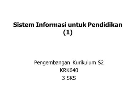 Sistem Informasi untuk Pendidikan (1)