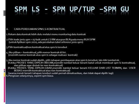 SPM LS - SPM UP/TUP –spm gu