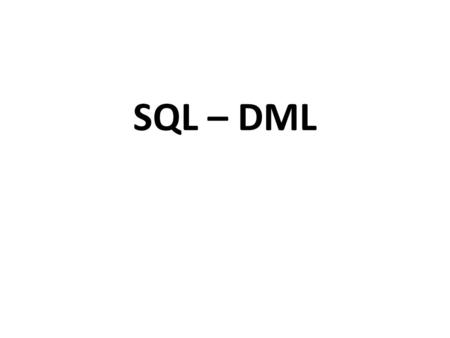 SQL – DML.