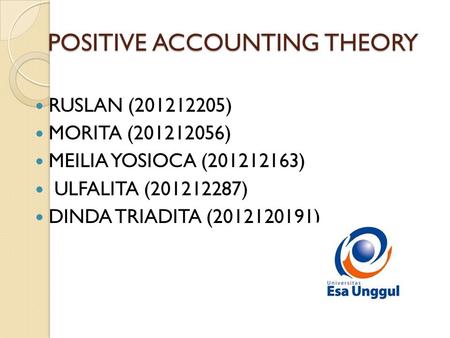 POSITIVE ACCOUNTING THEORY