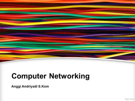 Computer Networking Anggi Andriyadi S.Kom. Subnetting •Subnetting adalah sebuah tehnik untuk membagi jaringan kedalam beberapa bagian dengan “memecah”