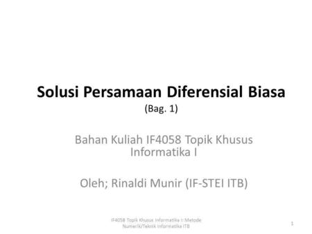 Solusi Persamaan Diferensial Biasa (Bag. 1)