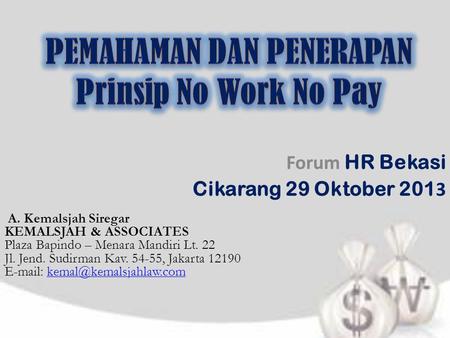 PEMAHAMAN DAN PENERAPAN Prinsip No Work No Pay