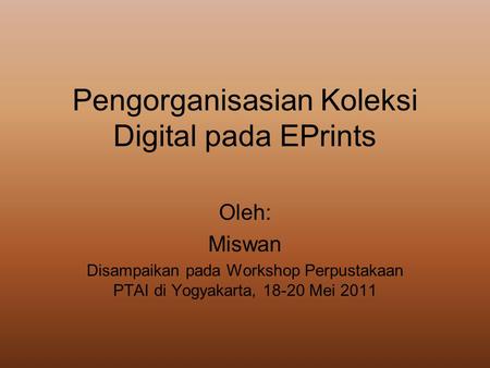 Pengorganisasian Koleksi Digital pada EPrints